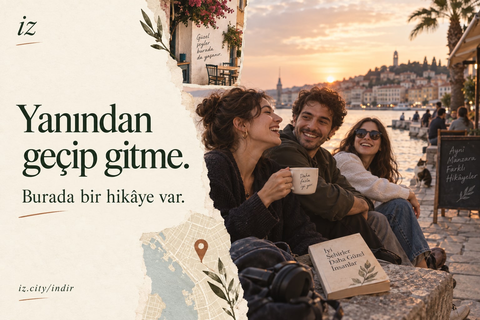 Yanından geçip gitme. Burada bir hikâye var. Sahilde anı biriktiren arkadaşlar.